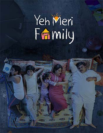 دانلود سریال خانواده من Yeh Meri Family تمامی قسمتها